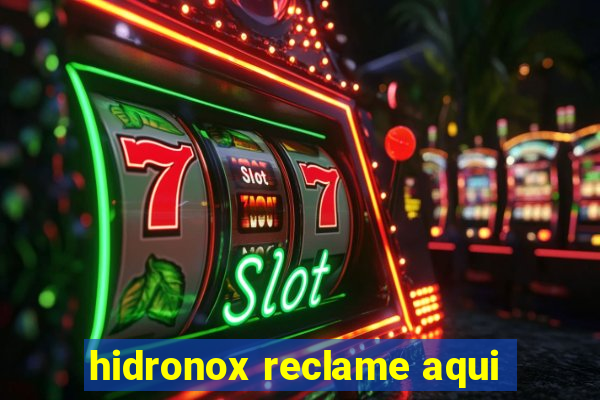 hidronox reclame aqui